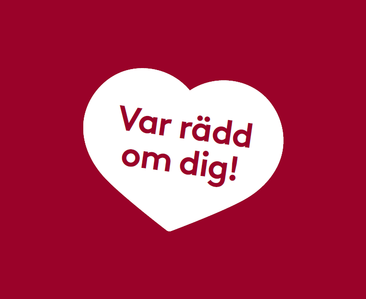 var rädd om dig